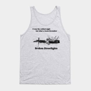 Broken Streetlights ships Tank Top